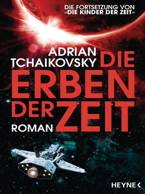 Title details for Die Erben der Zeit by Adrian Tchaikovsky - Available